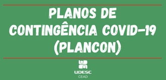 <p>Planos de contingência COVID-19 (PLANCON)</p>
